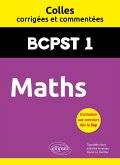 Maths. BCPST1. Colles corrigées et commentées (eBook, PDF)