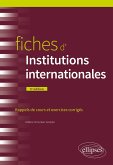 Fiches d'Institutions internationales (eBook, ePUB)