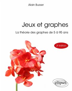 Jeux et graphes (eBook, PDF) - Busser, Alain