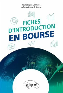 Fiches d'Introduction en Bourse (eBook, ePUB) - Lehmann, Paul-Jacques; Lopez de Castro, Alfonso