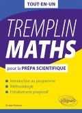 Tremplin MATHS pour la prépa scientifique (eBook, PDF) Tremplin MATHS pour la prépa scientifique (eBook, PDF)