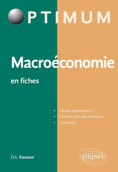 Macroéconomie en fiches (eBook, ePUB) - Vasseur, Éric Macroéconomie en fiches (eBook, ePUB) - Vasseur, Éric