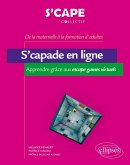 S'capade en ligne - Apprendre grâce aux escape games virtuels (eBook, PDF) S'capade en ligne - Apprendre grâce aux escape games virtuels (eBook, PDF)