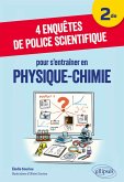 4 enquêtes de police scientifique pour s'entraîner en Physique-Chimie - Niveau Seconde (eBook, PDF)