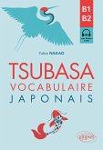 Tsubasa - Vocabulaire japonais B1-B2 (eBook, PDF)
