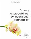 Analyse et probabilités : 39 leçons pour l'agrégation (eBook, PDF)