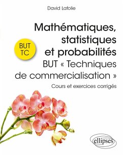 Mathématiques, statistiques et probabilités - BUT « Techniques de commercialisation » (eBook, PDF) - Lafolie, David