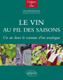Le Vin au fil des saisons (eBook, PDF)
