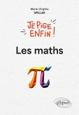Je pige enfin les maths ! (eBook, PDF)
