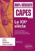 Le XXe siècle : guerres mondiales, totalitarismes, génocides, guerre froide, décolonisation (eBook, PDF)
