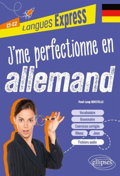 J'me perfectionne en allemand C1-C2 (eBook, PDF) - Boistelle, Paul-Loup