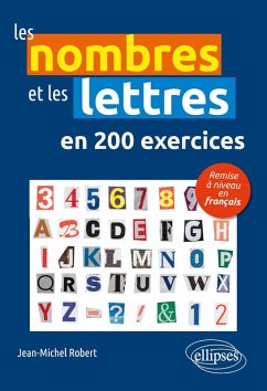 Les nombres et les lettres en 200 exercices (eBook, PDF) - Robert, Jean-Michel