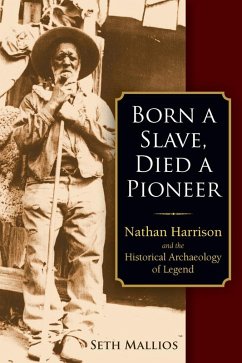 Born a Slave, Died a Pioneer (eBook, ePUB) - Mallios, Seth