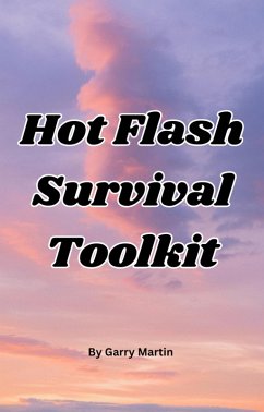 Cover Hot Flash Survival Toolkit (Menopause) (eBook, ePUB)