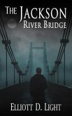 The Jackson River Bridge (eBook, ePUB)