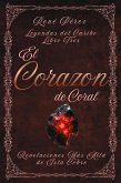 El Corazón de Coral (Leyendas del Caribe, #3) (eBook, ePUB) El Corazón de Coral (Leyendas del Caribe, #3) (eBook, ePUB)