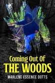 Coming Out Of The Woods (eBook, ePUB)