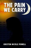 THE PAIN WE CARRY (eBook, ePUB)