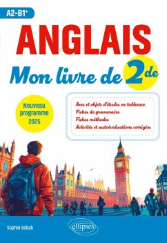 Anglais. Mon livre de Seconde (2de) (A2-B1+) (eBook, PDF) - Sebah, Sophie