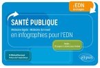La santé publique en infographies pour l'EDN (eBook, PDF) La santé publique en infographies pour l'EDN (eBook, PDF)