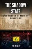 The Rise of Hezbollah and the New Age of Asymmetric War (eBook, ePUB)
