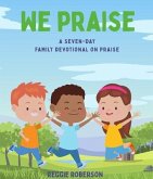 We Praise (eBook, ePUB)