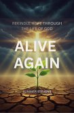 Alive Again: Rekindling Hope Through the Life of God (eBook, ePUB)