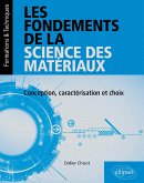 Les fondements de la science des matériaux (eBook, PDF)