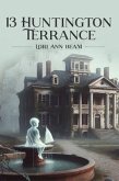 13 Huntington Terrace (eBook, ePUB) 13 Huntington Terrace (eBook, ePUB)