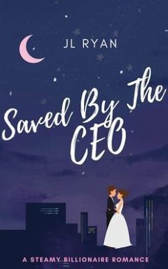 Saved By The CEO (eBook, ePUB) - Ryan, Jl