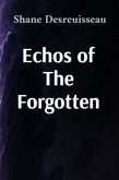 Echos of The Forgotten (eBook, ePUB)