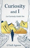 Curiosity and I (eBook, ePUB)
