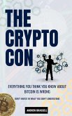 The Crypto Con (The Crypto Con The Truth About Bitcoin, #1) (eBook, ePUB)