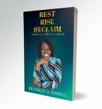 Rest Rise Reclaim (eBook, ePUB)