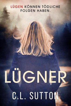 Lügner (eBook, ePUB) - Sutton, C. L.
