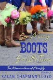 So Many Boots, So Little Time (eBook, ePUB)