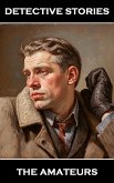 Detective Stories - The Amateurs (eBook, ePUB) Detective Stories - The Amateurs (eBook, ePUB)