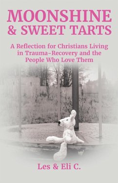 Moonshine & Sweet Tarts (eBook, ePUB) - C., Les; C., Eli