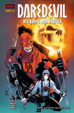 DAREDEVIL - DIE KUNST DES TEUFELS SPLATTER-AUSGABE (eBook, ePUB) - Schultz, Erica