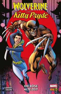 WOLVERINE UND KITTY PRYDE - DIE BÖSE ALTE ZEIT (eBook, PDF) - Claremont, Chris