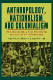 Anthropology, Nationalism and Colonialism (eBook, ePUB)
