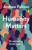 Humanity Matters (eBook, ePUB)