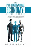 The Post-Organizational Economy: An Empire of One (eBook, ePUB)