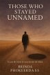 Those Who Stayed Unnamed (eBook, ePUB) - Bild 1