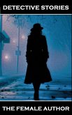Detective Stories - The Female Author (eBook, ePUB) Detective Stories - The Female Author (eBook, ePUB)