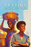 Destins Contradictoires (eBook, ePUB)