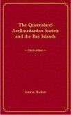 The Queensland Acclimatisation Society and the Bay Islands (Histories of the Bay Islands, Moreton Bay, #4) (eBook, ePUB)