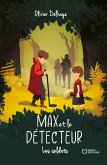 Max et le Détecteur - Tome II : Les soldats (eBook, ePUB) Max et le Détecteur - Tome II : Les soldats (eBook, ePUB)