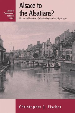 Alsace to the Alsatians? (eBook, ePUB) - Fischer, Christopher J.