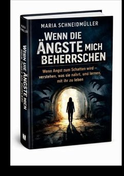 Cover Wenn die Ängste mich beherrschen ... (eBook, ePUB)